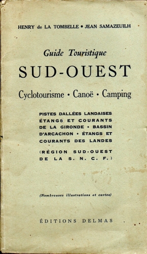 Guide Sud-Ouest, H. De La Tombelle & J. Smazeuilh, 1938 (couverture).jpg