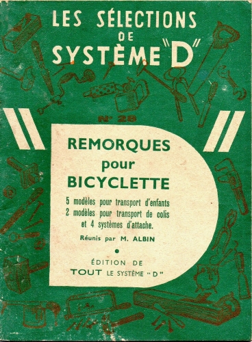 Système D, M. Albin, Remorques pour vélos, 1952 (couverture).jpg