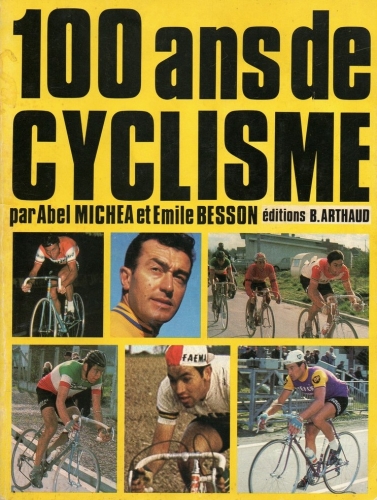 100 ans de cyclisme, Abel Michéa & Émile Besson, 1969 (couverture).jpg