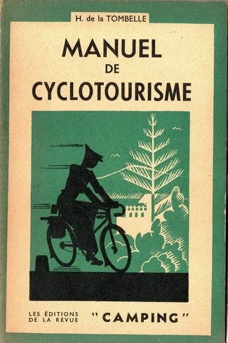 Manuel de cyclotourisme, Henry de la Tombelle, couverture 1942.jpg