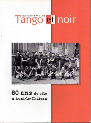 80 ans VC Auxilois, Tango & noir (2005), couverture.jpg