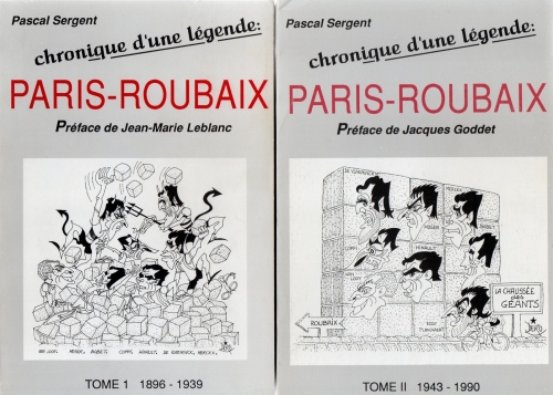 Chronique de Paris-Roubaix, Pascal Sergent, 1990-91, 2 tomes (couvertures).jpg