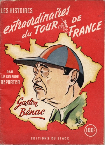 Histoires extraordinaires du TdF, Gaston Bénac, 1950, couverture.jpg